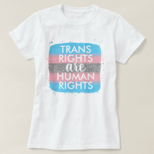 Trans Rights Are Human Rights T-Shirt