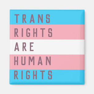 Trans Rights Are Human Rights Transgender Flag Magnet
