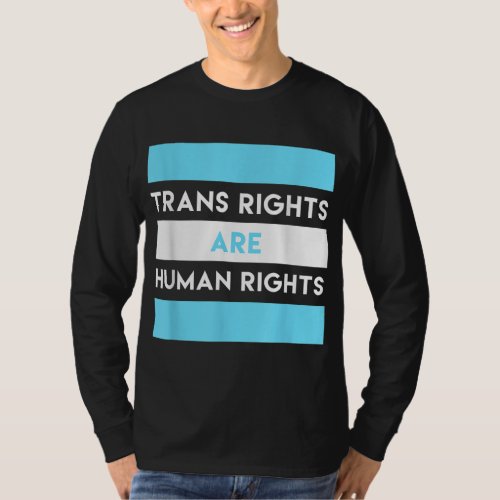 Trans Rights are Human Rights Transgender LGBTQ Gi T_Shirt