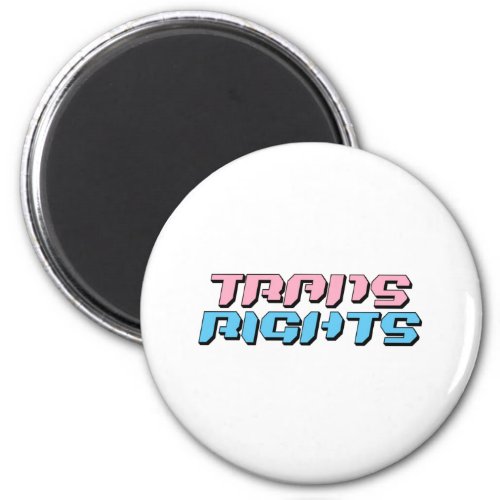 Trans Rights Magnet