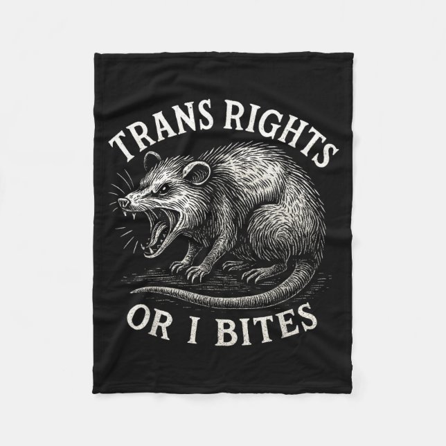Trans Rights Or I Bites Funny Transgender Ssum Lgb Fleece Blanket (Front)