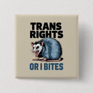 Trans Rights Or I Bites Gay Funny Lgbtq Pride  Button