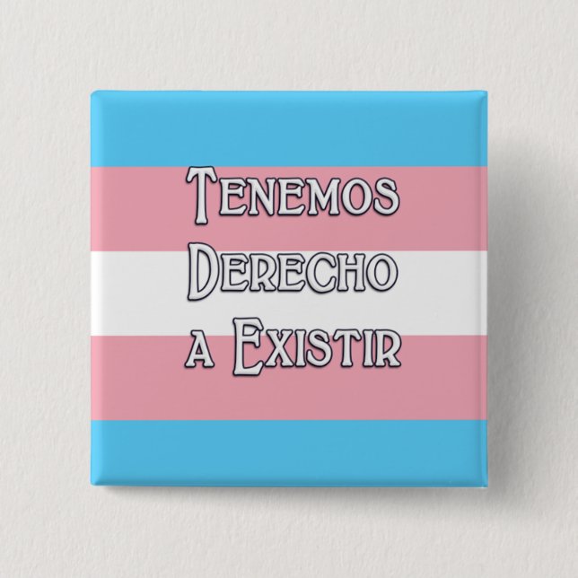 Trans Tenemos... Button (Front)