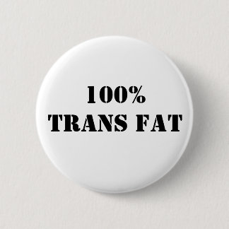 transfatstuff pinback button
