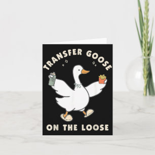 Transfer Goose On The Loose Eggs Mom Ivf Funny Card