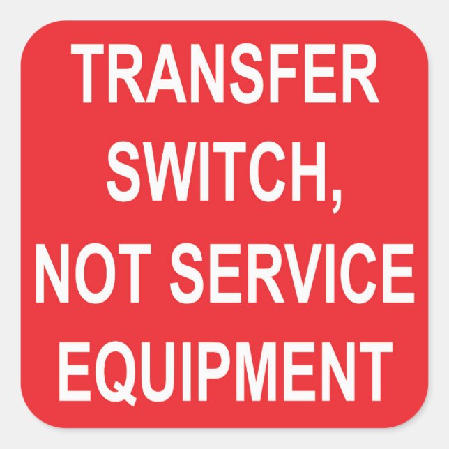 Transfer Switch, Not Service Equipment Label  (Front)