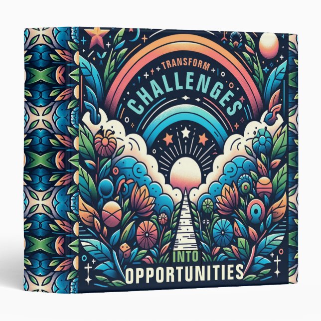 Transform Challenges into Opportunities 3 Ring Binder (Front/Spine)
