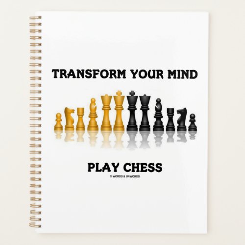 Transform Your Mind Play Chess Geek Advice Planner