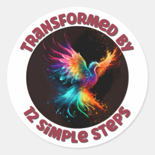 Transformed by 12 Simple Steps - AA, NA, Al-Anon Classic Round Sticker