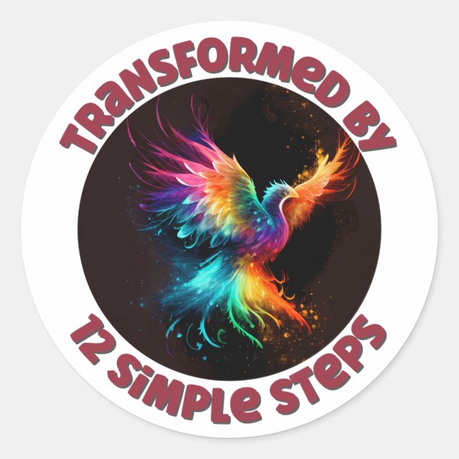 Transformed by 12 Simple Steps - AA, NA, Al-Anon Classic Round Sticker (Front)