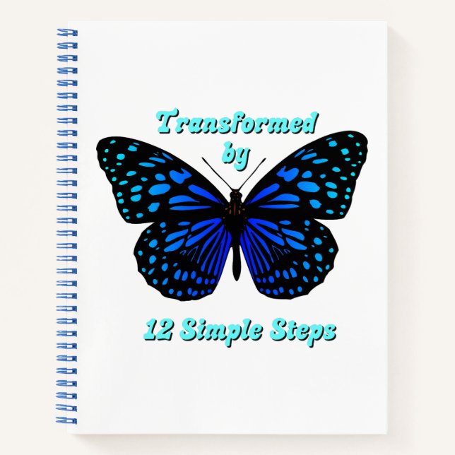 Transformed by 12 Simple Steps, AA, NA, Al-Anon  Notebook (Front)