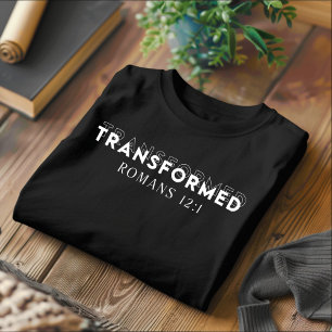 Transformed for Men and Women Christian T-Shirt