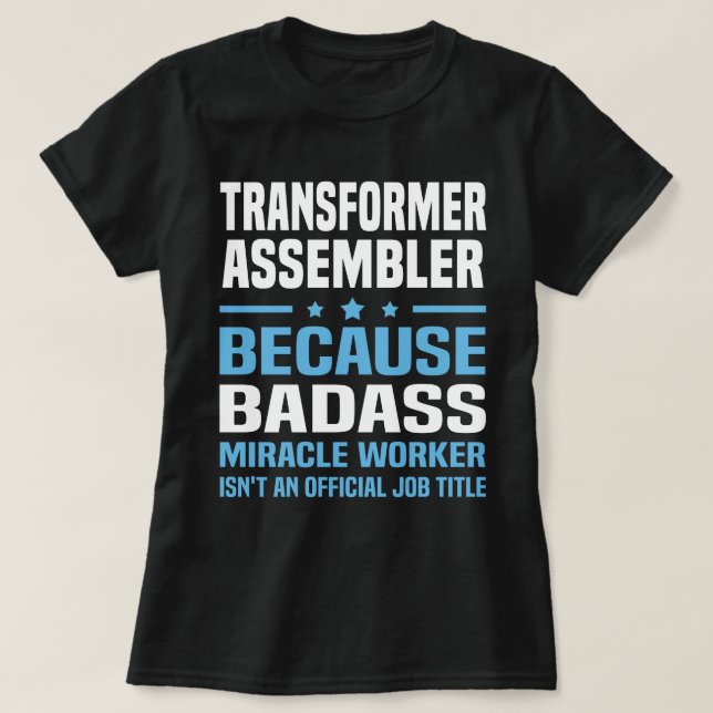 Transformer Assembler T-Shirt (Design Front)
