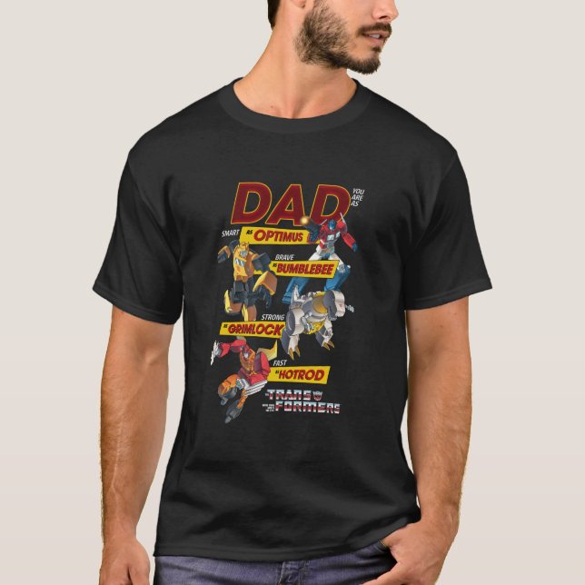 Transformers Father s Day Autobots Dad You Are Sma T-Shirt (Front)