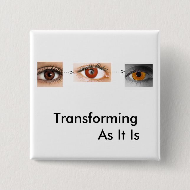 Transforming Pinback Button (Front)