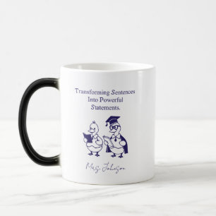 Transforming Sentences Into Powerful Statements Color Morph Mug
