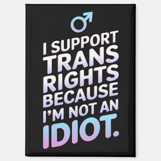 Transgender Ally Trans Pride Flag Support  Magnet (Front)