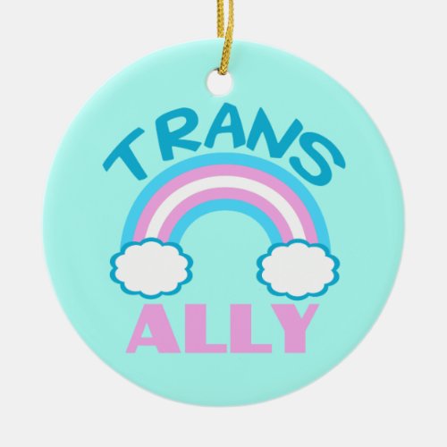 Transgender Ally Trans Rainbow Pretty Ceramic Ceramic Ornament