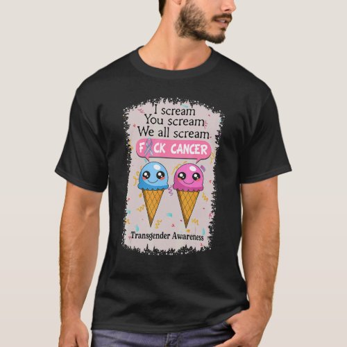 Transgender Awareness Cute Ice Creams Saying T_Shirt