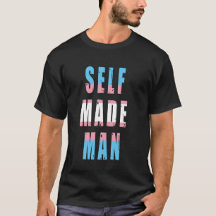 Transgender History Month FTM Selfmade Man Trans P T-Shirt