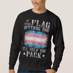 Transgender If This Flag Offends You Trans Rainbow Sweatshirt