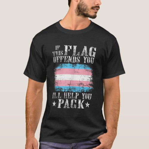 Transgender If This Flag Offends You Trans Rainbow T_Shirt