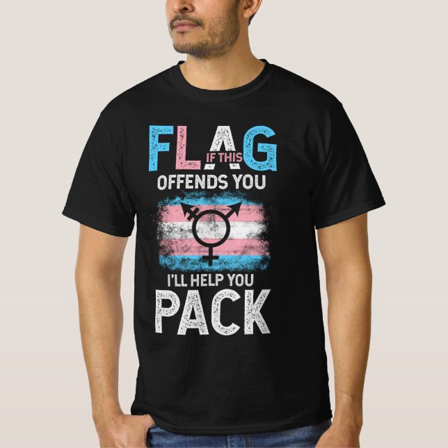 Transgender If This Flag Offends You Trans Transge T-Shirt (Front)
