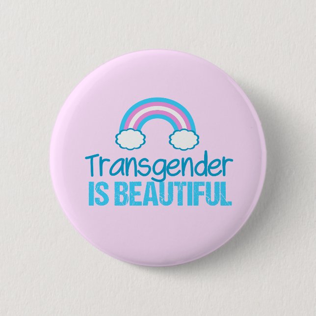Transgender is Beautiful Button (Front)