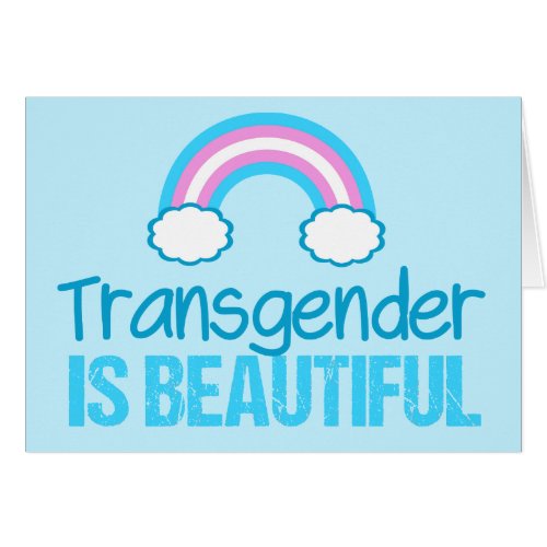 Transgender is Beautiful Greeting Card