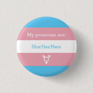 Transgender Preferred Gender Pronouns Button