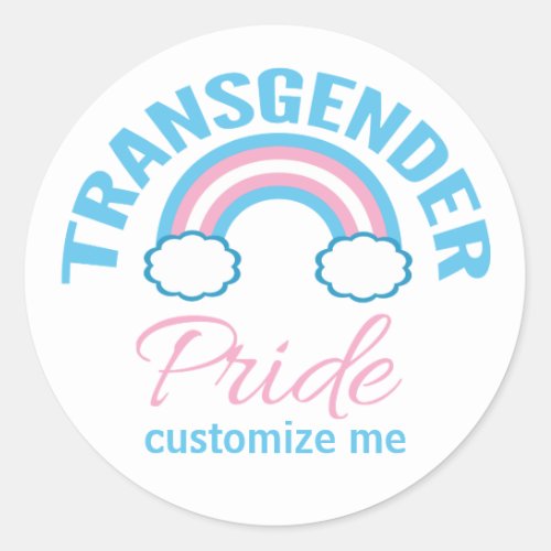 Transgender Pride Beautiful Rainbow Flag Custom Classic Round Sticker