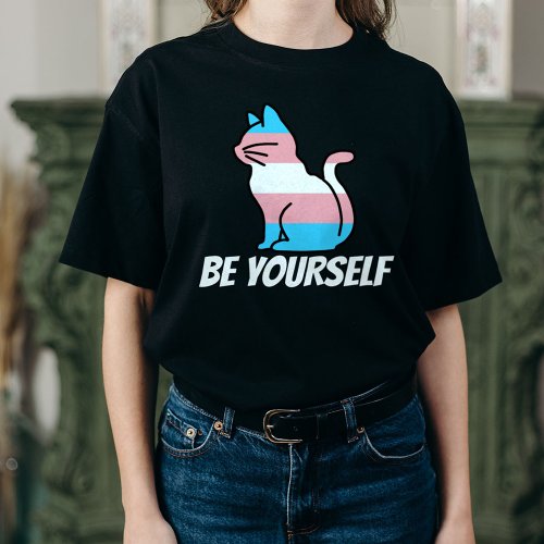 Transgender Pride Cat  _ Be Yourself T_Shirt
