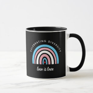 Transgender Pride Celebrating Diversity Love Quote Mug