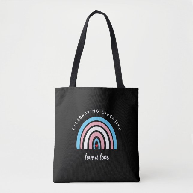 Transgender Pride Celebrating Diversity Love Quote Tote Bag (Front)
