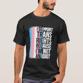 Transgender Pride Flag Support Trans Rights I'm No T-Shirt