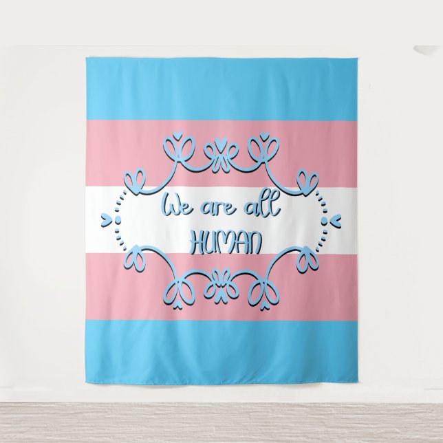 Transgender Pride Flag We Are All Human Tapestry (Front)