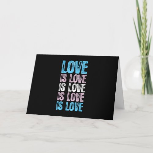 Transgender Pride Love is Love is Love Card