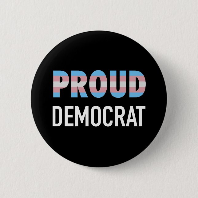 Transgender Proud Democrat Button (Front)