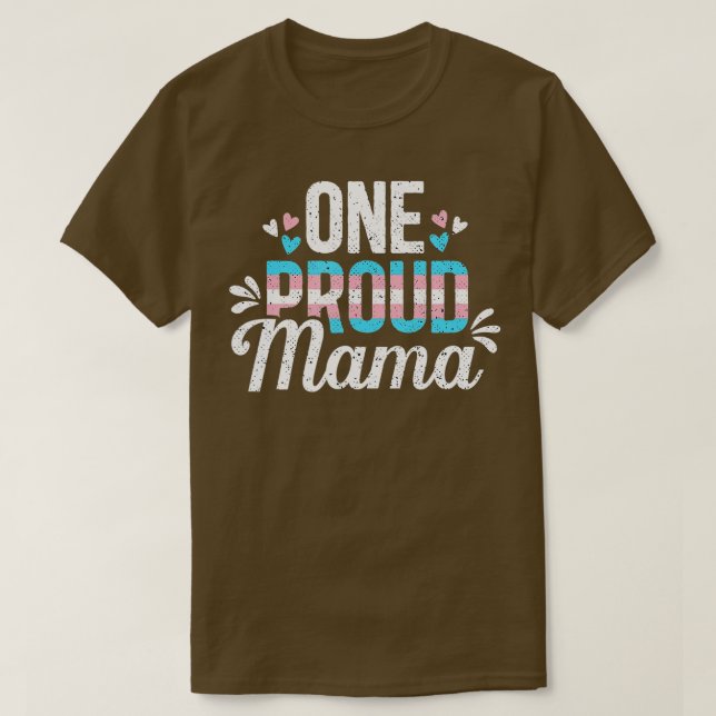 Transgender Proud Mama Trans Mom LGBT Ally Pride M T-Shirt (Design Front)