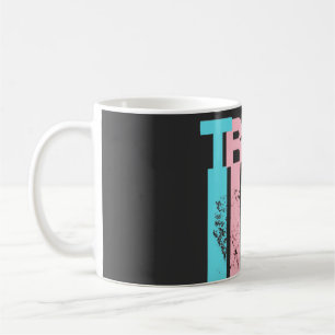 Transgender. Your Opinion Is Not Needed. Coffee Mug