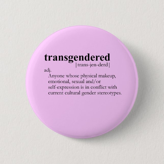TRANSGENDERED (definition) Button (Front)