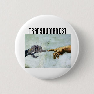 Transhumanism Pinback Button