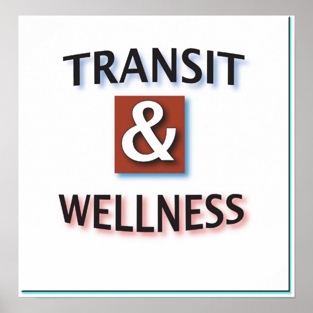 Transit and Wellness Logo Poster (Front)