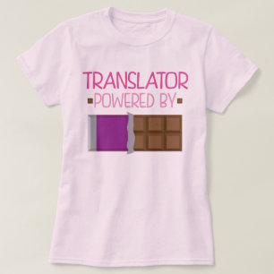Translator Chocolate Gift for Her T-Shirt