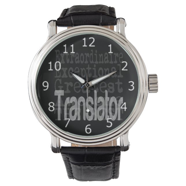 Translator Extraordinaire Watch (Front)