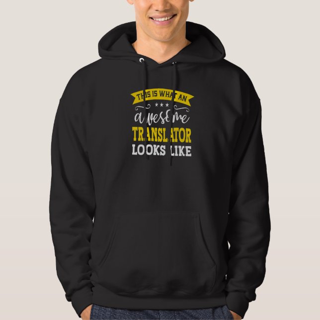 Translator Job Title Employee Funny Worker Transla Hoodie (Front)