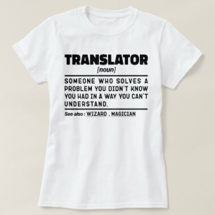 Translator Noun Definition Birthday Present Funny T-Shirt