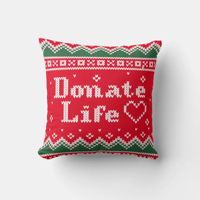 Transplant Donate Life Ugly Christmas Sweater Throw Pillow (Front)