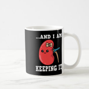 Transplant Kidney Donor Kidney Disease 3  Coffee Mug