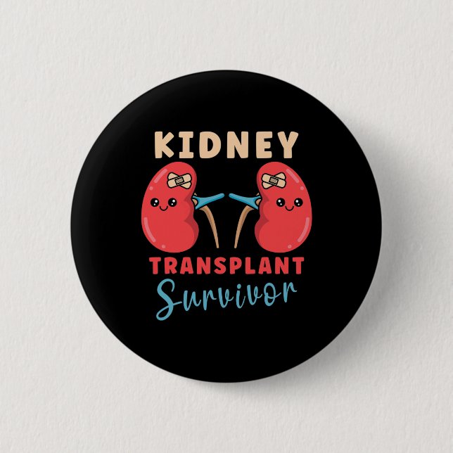 Transplant Kidney Donor Kidney Disease 5  Button (Front)